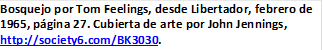 Bosquejo por Tom Feelings, desde Libertador, febrero de 1965, pgina 27. Cubierta de arte por John Jennings, http://society6.com/BK3030.